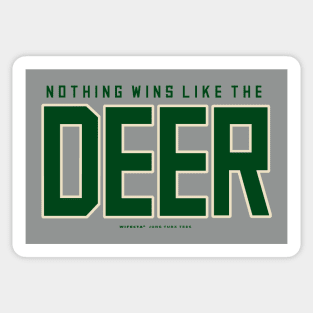 Nothing Wins Like The Deer Sticker